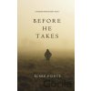 Before He Takes - Blake Pierce
