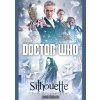Doctor Who: Silhouette - Justin Richards, BBC Books
