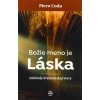 Božie meno je Láska - Základy kresťanskej viery