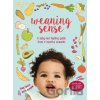 Weaning Sense - Kath Megaw, Meg Faure