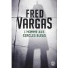 L' Homme aux cercles bleus (Fred Vargas)(Brožovaná)