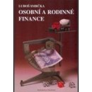 Osobní a rodinné finance - Luboš Smrčka