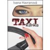 Taxikárka - Ivana Havranová