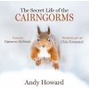 Secret Life of the Cairngorms (Andy Howard)(Pevná)
