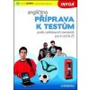 Angličtina Příprava k testům pro 9. ročník ZŠ