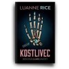 Kostlivec - Luanne Rice