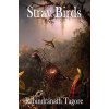 Stray Birds (Rabindranath Tagore)()