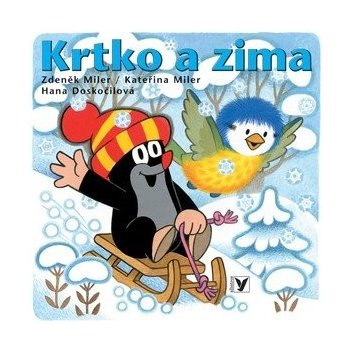 Krtko a zima - Zdeněk Miler, Kateřina Miler