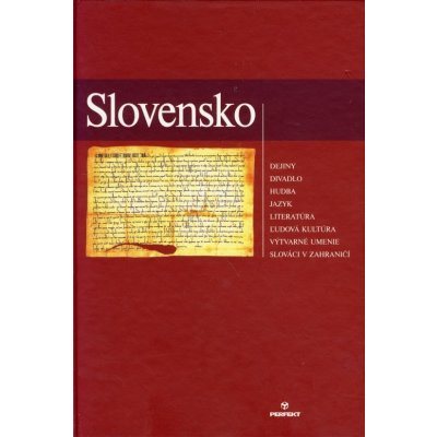 Slovensko / dejiny, divadlo, hudba, jazyk, literatúra, ľudová ku - Kolektív Autorov