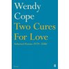 Two Cures for Love (Wendy Cope)(Brožovaná)