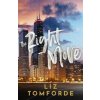 The Right Move - Liz Tomforde, Hodder & Stoughton
