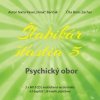 Šlabikár šťastia 5 Psychický obor - Pavel Hirax Baričák