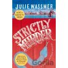 Strictly Murder - Julie Wassmer