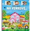 Knížka s okénky Na venkově - Bator Agnieszka