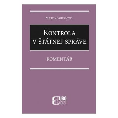 Kontrola v štátnej správe - Komentár