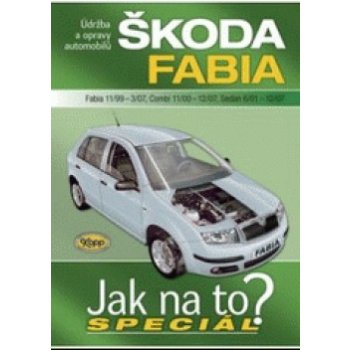 Škoda Fabia Fabia 11/99 - 3/07, Combi 11/00 - 12/07, Sedan 6/01 - 12/07