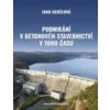 Podnikání v betonovém stavebnictví v toku času - Geršlová Jana