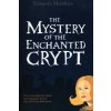 Mystery of the Enchanted Crypt (Eduardo Mendoza)(Brožovaná)