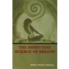 Hindu-Yogi Science of Breath (William Walker Atkinson)(Brožovaná)