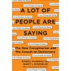 A Lot of People Are Saying - Rosenblum, Nancy L.