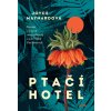 Ptačí hotel - Joyce Maynardová