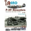 P-39 Airacobra, Mk.I, P-400, P-39D-1 a P-39D-2, 2. část - ;Miroslav Šnajdr