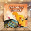 Kniha pre deti Zázračný domček, miesto plná bezpečia pre všetky detské srdiečka