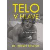 Telo v hlave