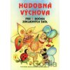 Hudobná výchova pre 1. ročník základných škôl - Ľ. Kopinová, T. Ružičková, V. Damboráko