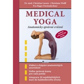 Medical yoga - Christian Larsen; Christoph Wolff; Eva Hager-Forstenlechner