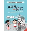 Misál pro děti - Sophie de Mullenheim, Sophie Chaussade
