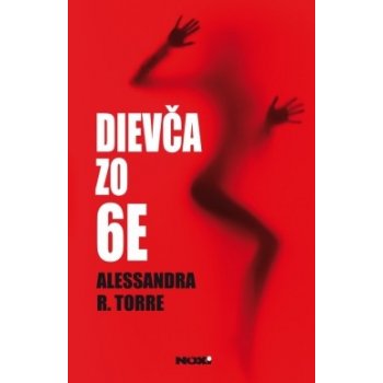 Dievča zo 6E - Alessandra Torre