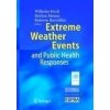 Extreme Weather Events and Public Health Responses