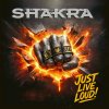 Shakra: Just Live Loud! - CD