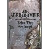Before They Are Hanged - Joe Abercrombie, Orion Publishing Co