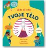 Svojtka & Co. Tvoje tělo - Věda tě vítá