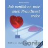 Jak vzniká ne-moc aneb Pravdivost srdce - Michal Brozman