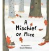 A Mischief of Mice - Christie Matheson, Sourcebooks Jabberwocky