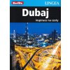 Dubaj - inspirace na cesty - turistický průvodce