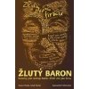 Žlutý baron - Jakub Patočka, Zuzana Vlasatá