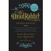 Dead Rabbit Drinks Manual: Secret Recipes and Barroom Tales from Two Belfast Boys Who Conquered the Cocktail World (Sean Muldoon,Jack McGarry,Ben Schaffer)(Pevná)