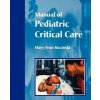 Manual of Pediatric Critical Care