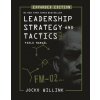 LEADERSHIP STRATEGY & TACTICS FIELD MANU