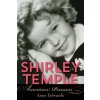 Shirley Temple (Anne Edwards)(Brožovaná)