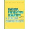 Hygiena, preventivní lékařství a veřejné zdravotnictví - Dana Müllerová