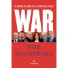 War. Al centro dei conflitti, al cuore del potere (Bob Woodward)(Brožovaná)