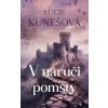V náruči pomsty - Lucie Kunešová