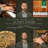 Duo Corde, LES TEMPS D'ERARD (MUSIC FOR HARP AND PIANO ON ORIGINAL ERARD INSTRUMENTS), CD