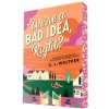 We're a Bad Idea, Right?