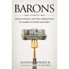 Barons: Money, Power, and the Corruption of Americas Food Industry (Frerick Austin)